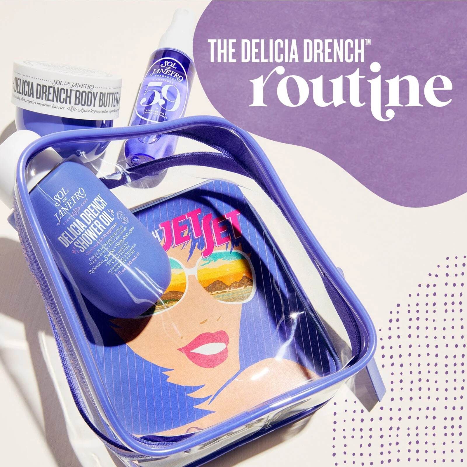 DELÍCIA DRENCH JET SET